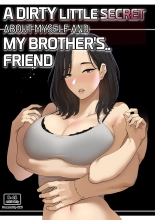 A dirty little secret about myself and my brother's.. friend : página 1