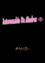 Haha Swapping 3 ~Haha Koukan de Mise Ai 4P! Orera ga Yaritai Houdai shita Hanashi~?Intercambio de Madres 3 ~¡Exhibición de los 4! La Historia de Cómo Hicimos lo que Quisimos~ : página 2