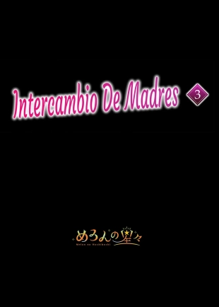 hentai Haha Swapping 3 ~Haha Koukan de Mise Ai 4P! Orera ga Yaritai Houdai shita Hanashi~?Intercambio de Madres 3 ~¡Exhibición de los 4! La Historia de Cómo Hicimos lo que Quisimos~