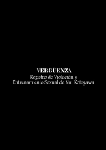 Verguenza -Registro de Violacion y Entrenamiento Sexual de Yui Kotegawa- : página 5