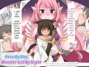 hentai Hero by Day, Monster Girl by Night