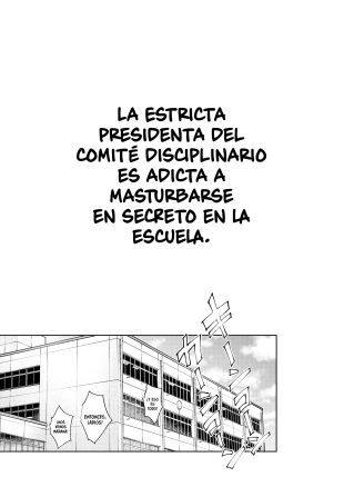 hentai Kiritsu ni Kibishii Fuuki Iinchou wa Kounai de Himitsu no Dosukebe Onanie ga Yamerarenai! - La Estricta Presidenta del Comité Disciplinario no Puede Dejar de Masturbarse en la Escuela!