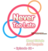 Never Too Late  My Mom Is a Female College Student 51 - 70 : página 1262