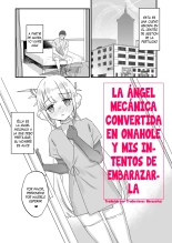 La Ángel Mecánica Convertida en Onahole y mis Intentos de Embarazarla : página 1