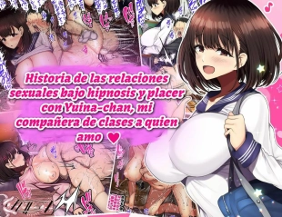 hentai Onaji Class no Akogare no Yuina-chan ni Saimin Kakete Koubi Shimakutte Oyome-san ni Suru Ohanashi #2