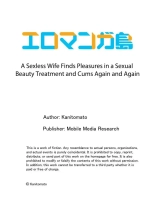 A Sexless Wife Finds Pleasures in a Sexual Beauty Treatment and Cums Again and Again 1-35 : página 728