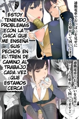 Tsuukin Densha de Oppai o Mise ni Kuru Musume ga Ite Komattemasu?Estoy teniendo problemas con la chica que me enseña sus pechos en el tren de camino al trabajo cada vez que estamos cerca : página 1